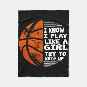 Basketball Girls - Ich weiß, ich spiele wie ein Mä Fleecedecke