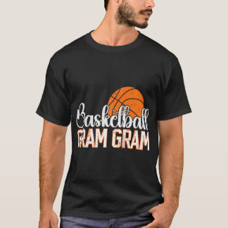 Basketball Gram Gram Gram eines Basketballspielers T-Shirt