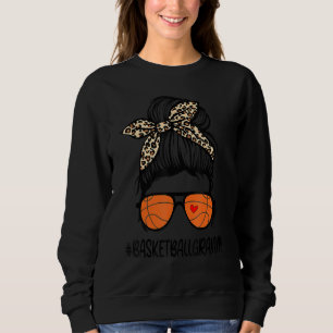 Basketball Granny Life Leopard Messy Bun Mother Sweatshirt