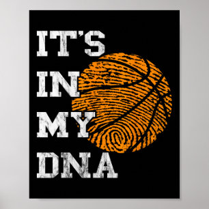 Basketball ist in meinem DNA Fingerabdruck, in dem Poster