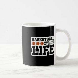 Basketball ist kein Spiel, sondern eine Lebensweis Kaffeetasse