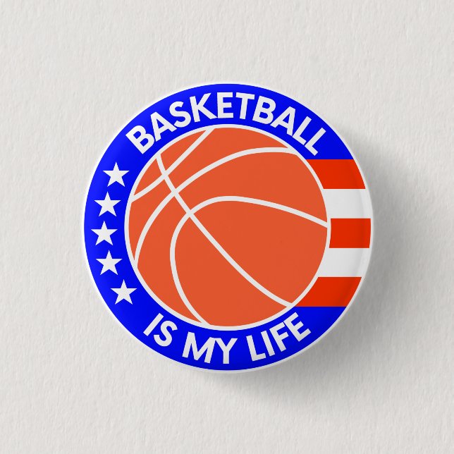 Basketball ist mein Leben! Button (Vorderseite)