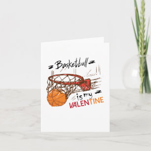 Basketball ist mein Valentinstag für Basketball Li Karte