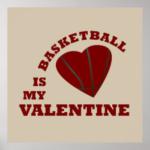 Basketball ist mein Valentinstag Poster