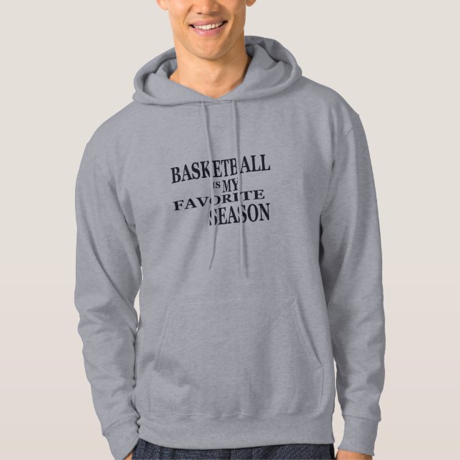 Basketball ist meine Lieblingsjahreszeit mit blaue Hoodie (Vorderseite)