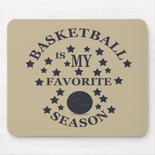 Basketball ist meine Lieblingsjahreszeit mit blaue Mousepad (Vorne)