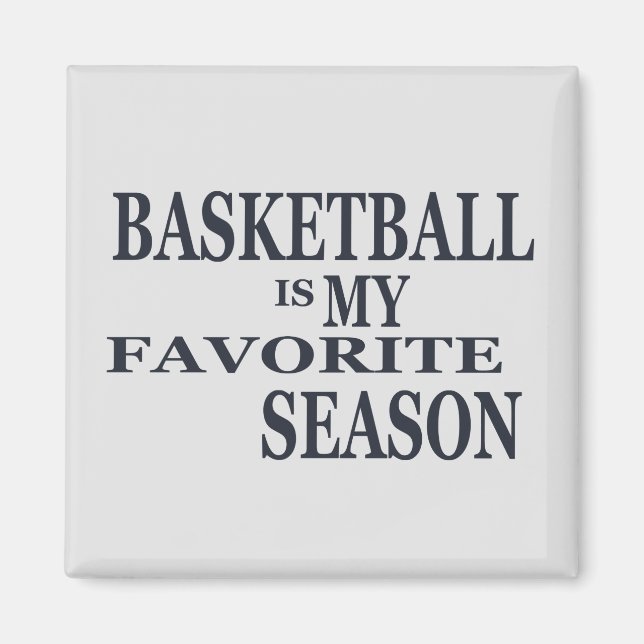 Basketball ist meine Lieblingssaison Magnet (Vorne)