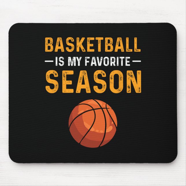 Basketball ist meine Lieblingssaison Mousepad (Vorne)