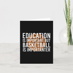 Basketball ist wichtig Santer Funny Basketball Ges Karte