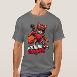 Basketball-Katze Nichts Als Netz T-Shirt