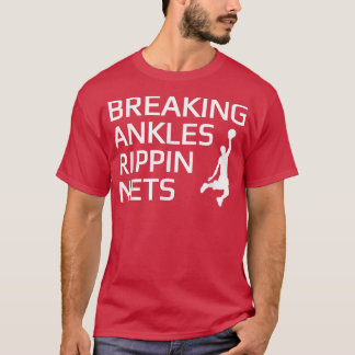 Basketball Knöchel brechen, Netze reißen T-Shirt