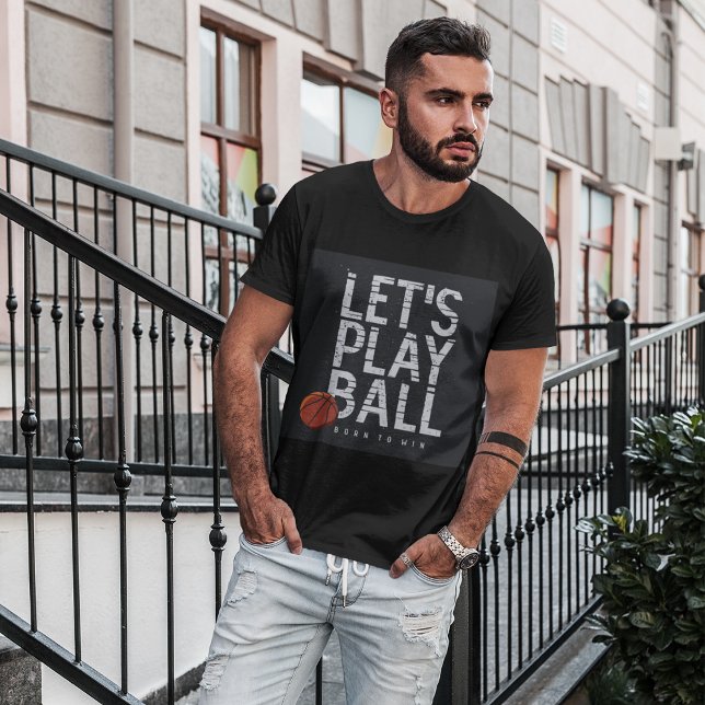 Basketball Lasse Ball spielen Geboren, um Sport zu T-Shirt (Von Creator hochgeladen)