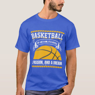 Basketball-Lebensstil-Passion-Traum-T-Shirt T-Shirt