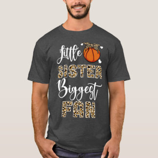 Basketball Little Sister Größter Fan Basketball Si T-Shirt