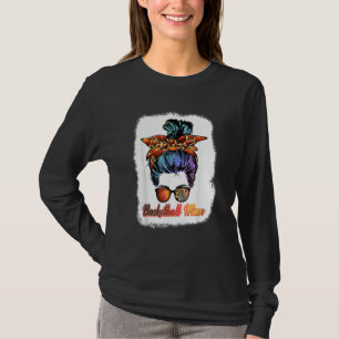 Basketball Mama Messy Bun Mama Basketball Spieler T-Shirt