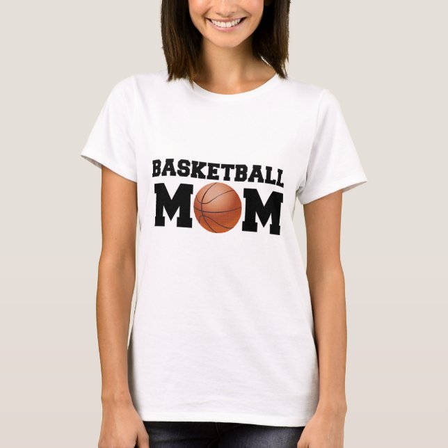 Basketball-Mama T-Shirt (Vorderseite)