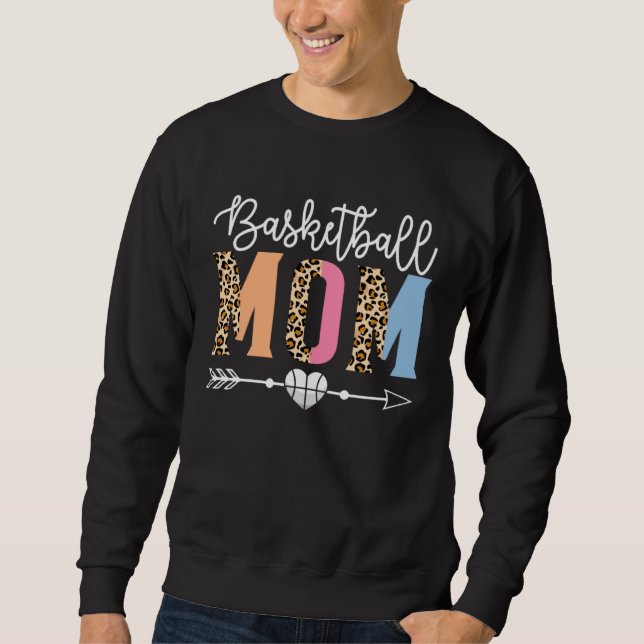Basketball Mom Cute Basketball Game Mother s Day L Sweatshirt (Vorderseite)