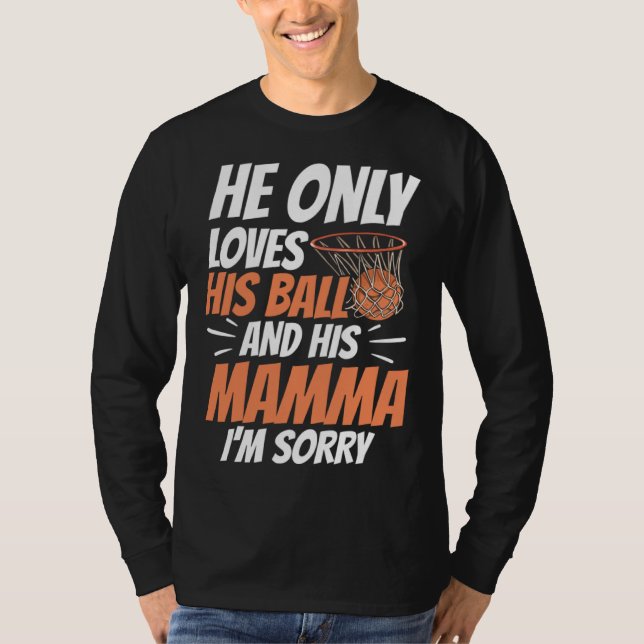 Basketball Mom Mothers Day Motherhood Basketball   T-Shirt (Vorderseite)