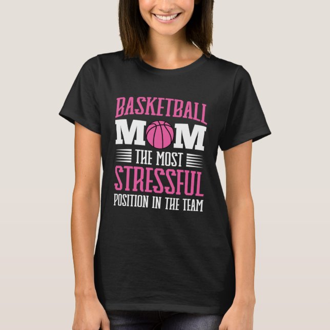 Basketball Mom Mothers Day Motherhood Best Mom Eve T-Shirt (Vorderseite)