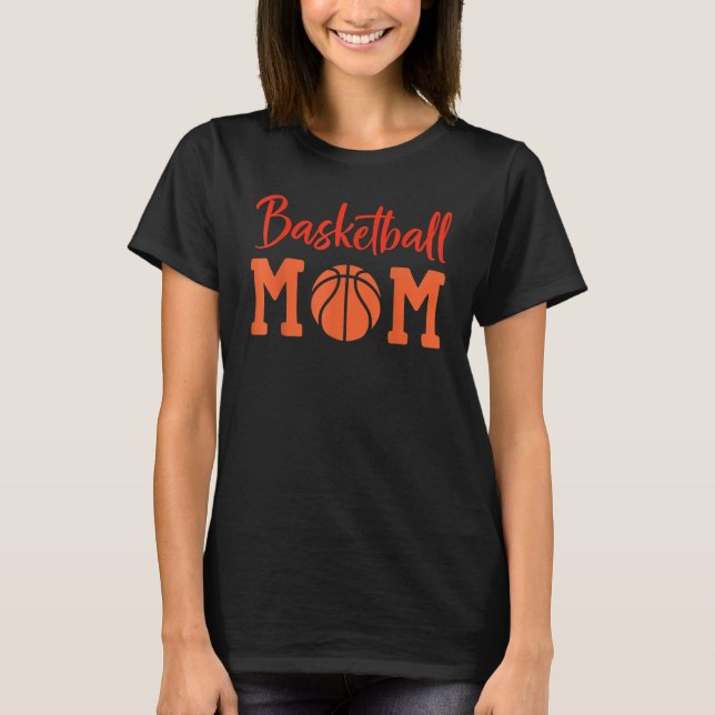 Basketball Mom Quote Mothers Day T-Shirt (Vorderseite)