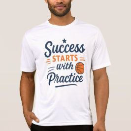 Basketball Motivationszitat Praxis Erfolg T-Shirt