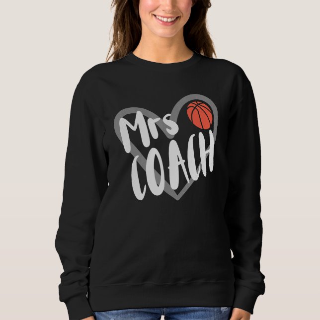 Basketball Mrs Coach Wife Heart Sweatshirt (Vorderseite)