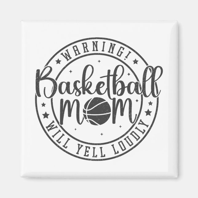 Basketball-Mutter wird am Muttertag laut schreien  Magnet (Vorne)