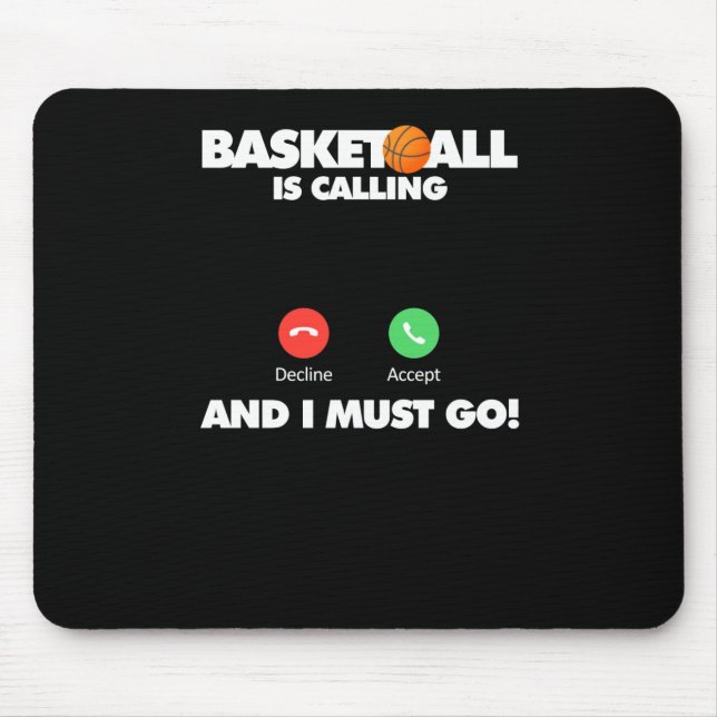 Basketball ruft und ich muss gehen mousepad (Vorne)
