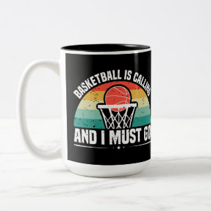 Basketball ruft und ich muss gehen zweifarbige tasse