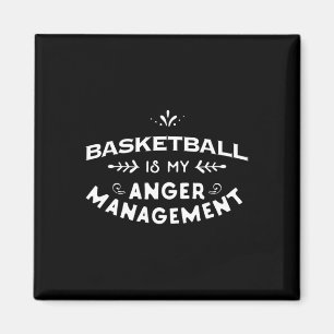 Basketball Spaß Basketball ist mein Wutmanagement Magnet