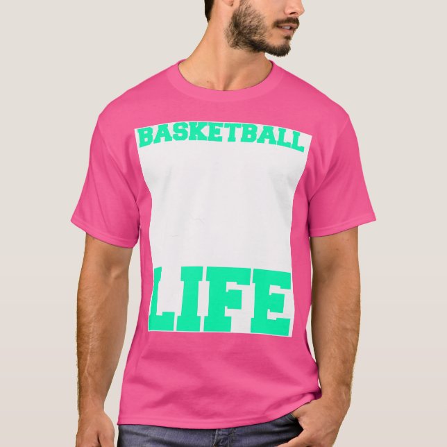 Basketball Spieler Basketball ist Lebenssportgesch T-Shirt (Vorderseite)
