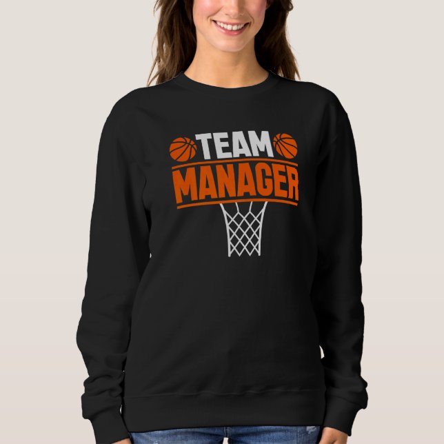 Basketball Team Manager Sportspiel Sweatshirt (Vorderseite)