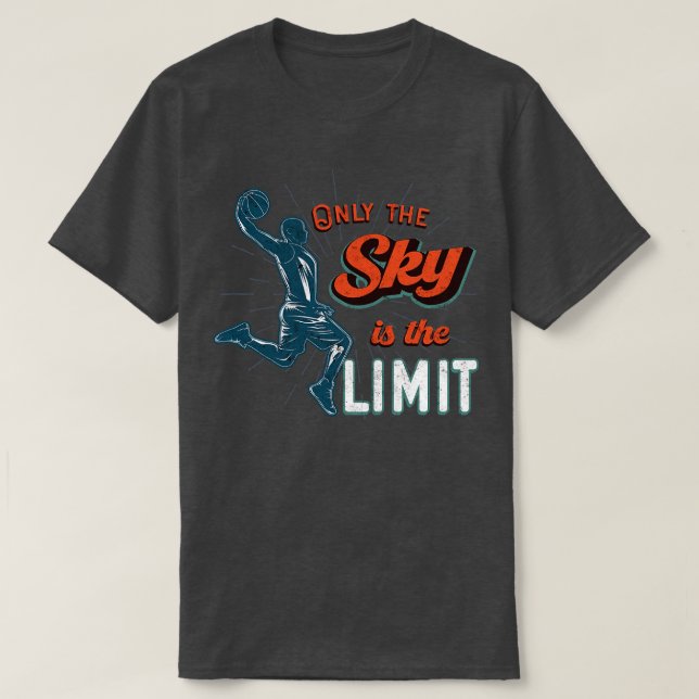 Basketball Team nur Sky ist das Limit T-Shirt (Design vorne)