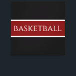 BASKETBALL Text Athletic Deep Red Black Stripes  Leinwanddruck<br><div class="desc">This sporty design features athletic BASKETBALL text inside a deep red center stripe highlighted with white pinstripes against black outer edges.  The text is optional and can be personalized.  The colors can also be personalized in this design.</div>