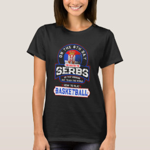 Basketball Und Serben Kosarka Srbija T-Shirt