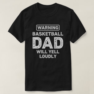 Basketball Vater Will Yell Funny Basketball Vater T-Shirt
