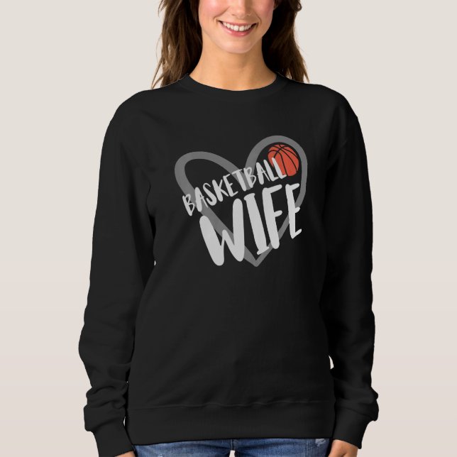 Basketball Wife Heart  Sweatshirt (Vorderseite)