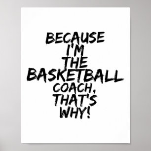 Basketballtrainer deshalb lustig poster