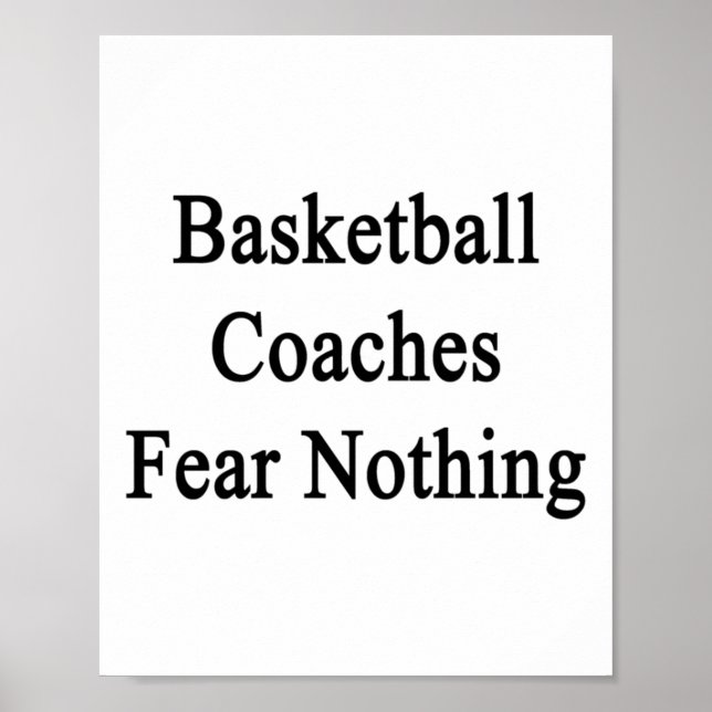 Basketballtrainer fürchten nichts poster (Vorne)