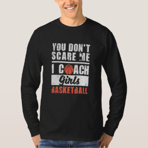 Basketballtrainer kümmern dich nicht darum, dass i T-Shirt