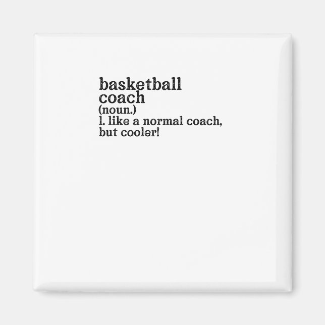 Basketballtrainer wie ein normaler Coach aber Cool Magnet (Vorne)