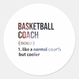Basketballtrainer wie ein normaler Trainer, aber C Runder Aufkleber