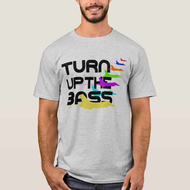 Bass aufdrehen T-Shirt (Vorderseite)