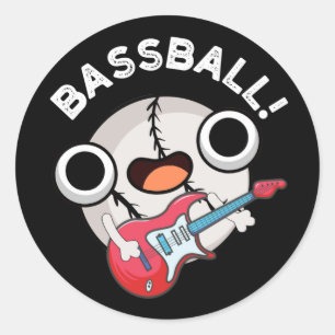 Bass Ball Funny Baseball Bass Pun Dark BG Runder Aufkleber