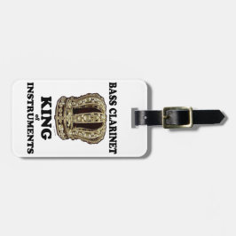 Bass Clarinet King of Instruments Gepäckanhänger