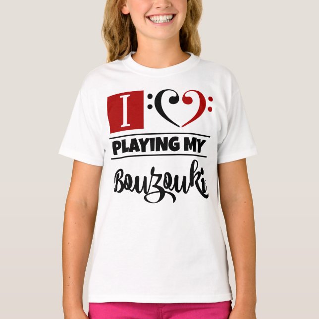 Bass Clef Herz I Liebe spielen meine Bouzouki T-Shirt (Vorderseite)