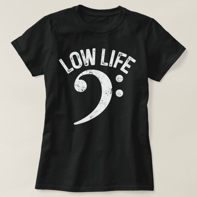 Bass Clef Low Life Music Marching Band Low Brass B T-Shirt (Design vorne)