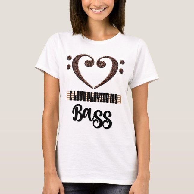 Bass Clef Musical Heart I Love Playing My Bass T-Shirt (Vorderseite)