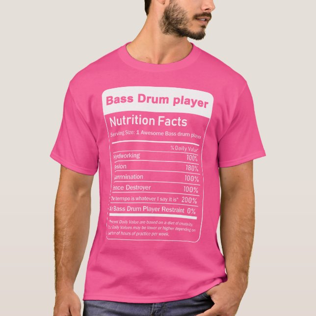 Bass Drum Player Nutrition Fakten Lebensmittel Fak T-Shirt (Vorderseite)