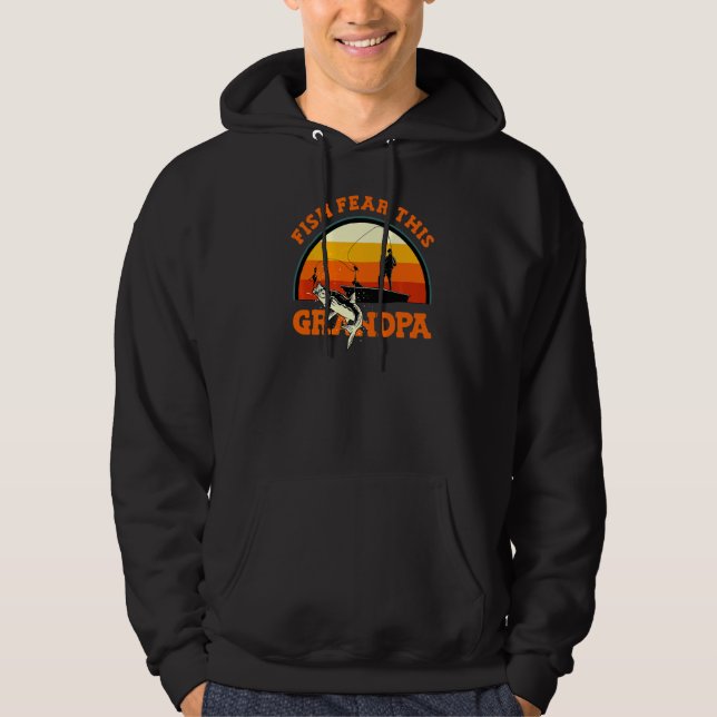 Bass Fisherman Fish Fear This Grandpa  Fishing Hoodie (Vorderseite)